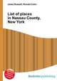 List of places in Nassau County, New York, Jesse Russell,Ronald Cohn 