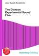 The Dickson Experimental Sound Film, Jesse Russell,Ronald Cohn 
