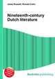 Nineteenth-century Dutch literature, Jesse Russell,Ronald Cohn 