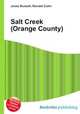Salt Creek (Orange County), Jesse Russell,Ronald Cohn 