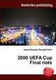 2000 UEFA Cup Final riots, Jesse Russell,Ronald Cohn 