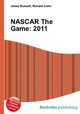 NASCAR The Game: 2011, Jesse Russell,Ronald Cohn 