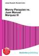 Manny Pacquiao vs. Juan Manuel Marquez III, Jesse Russell,Ronald Cohn 