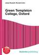Green Templeton College, Oxford, Jesse Russell,Ronald Cohn 