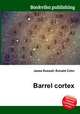 Barrel cortex, Jesse Russell,Ronald Cohn 