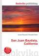 San Juan Bautista, California, Jesse Russell,Ronald Cohn 