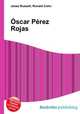 Oscar Perez Rojas, Jesse Russell,Ronald Cohn 