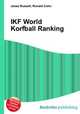 IKF World Korfball Ranking, Jesse Russell,Ronald Cohn 