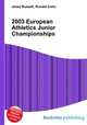 2003 European Athletics Junior Championships, Jesse Russell,Ronald Cohn 
