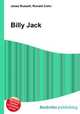 Billy Jack, Jesse Russell,Ronald Cohn 
