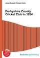 Derbyshire County Cricket Club in 1924, Jesse Russell,Ronald Cohn 