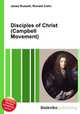 Disciples of Christ (Campbell Movement), Jesse Russell,Ronald Cohn 