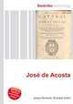 Jose de Acosta, Jesse Russell,Ronald Cohn 