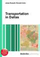 Transportation in Dallas, Jesse Russell,Ronald Cohn 