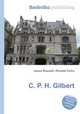 C. P. H. Gilbert, Jesse Russell,Ronald Cohn 