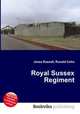 Royal Sussex Regiment, Jesse Russell,Ronald Cohn 