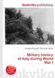 Military history of Italy during World War I, Jesse Russell,Ronald Cohn 