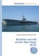 Brazilian aircraft carrier Sao Paulo (A12), Jesse Russell,Ronald Cohn 