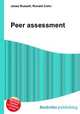 Peer assessment, Jesse Russell,Ronald Cohn 