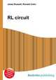 RL circuit, Jesse Russell,Ronald Cohn 