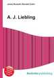 A. J. Liebling, Jesse Russell,Ronald Cohn 