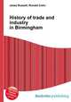 History of trade and industry in Birmingham, Jesse Russell,Ronald Cohn 