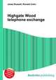 Highgate Wood telephone exchange, Jesse Russell,Ronald Cohn 