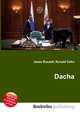 Dacha, Jesse Russell,Ronald Cohn 