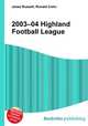 2003–04 Highland Football League, Jesse Russell,Ronald Cohn 