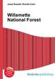 Willamette National Forest, Jesse Russell,Ronald Cohn 