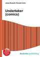 Undertaker (comics), Jesse Russell,Ronald Cohn 