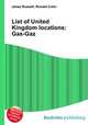 List of United Kingdom locations: Gas-Gaz, Jesse Russell,Ronald Cohn 