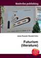 Futurism (literature), Jesse Russell,Ronald Cohn 