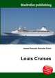 Louis Cruises, Jesse Russell,Ronald Cohn 