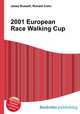 2001 European Race Walking Cup, Jesse Russell,Ronald Cohn 
