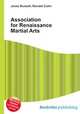 Association for Renaissance Martial Arts, Jesse Russell,Ronald Cohn 