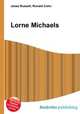 Lorne Michaels, Jesse Russell,Ronald Cohn 