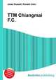 TTM Chiangmai F.C., Jesse Russell,Ronald Cohn 