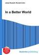 In a Better World, Jesse Russell,Ronald Cohn 