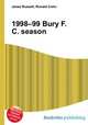 1998–99 Bury F.C. season, Jesse Russell,Ronald Cohn 