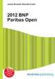 2012 BNP Paribas Open, Jesse Russell,Ronald Cohn 