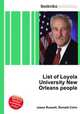 List of Loyola University New Orleans people, Jesse Russell,Ronald Cohn 