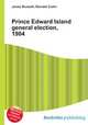 Prince Edward Island general election, 1904, Jesse Russell,Ronald Cohn 