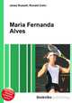 Maria Fernanda Alves, Jesse Russell,Ronald Cohn 