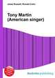 Tony Martin (American singer), Jesse Russell,Ronald Cohn 