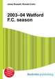 2003–04 Watford F.C. season, Jesse Russell,Ronald Cohn 