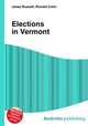 Elections in Vermont, Jesse Russell,Ronald Cohn 