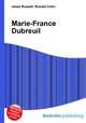 Marie-France Dubreuil, Jesse Russell,Ronald Cohn 