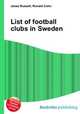 List of football clubs in Sweden, Jesse Russell,Ronald Cohn 