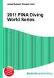 2011 FINA Diving World Series, Jesse Russell,Ronald Cohn 